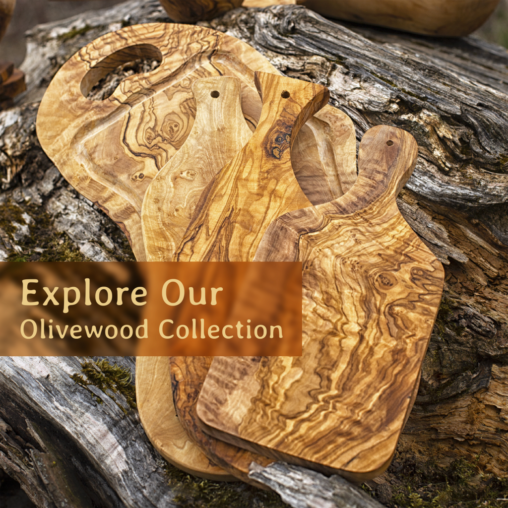 Explore our olivewood collection.