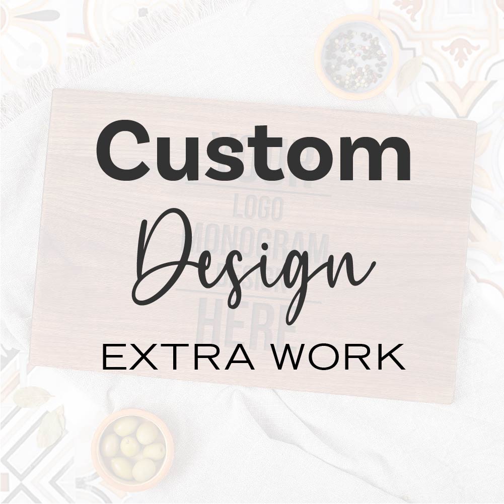 Custom design extra work.