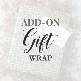 Add - on gift wrap.