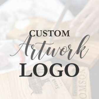 Custom Artwork or Logo Add-On