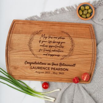 A custom wooden cutting board featuring a retirement poem.